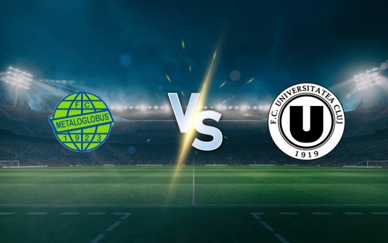 Metaloglobus Bucharest vs Universitatea Cluj prediction, match preview, betting tips and odds on July 11, 2025