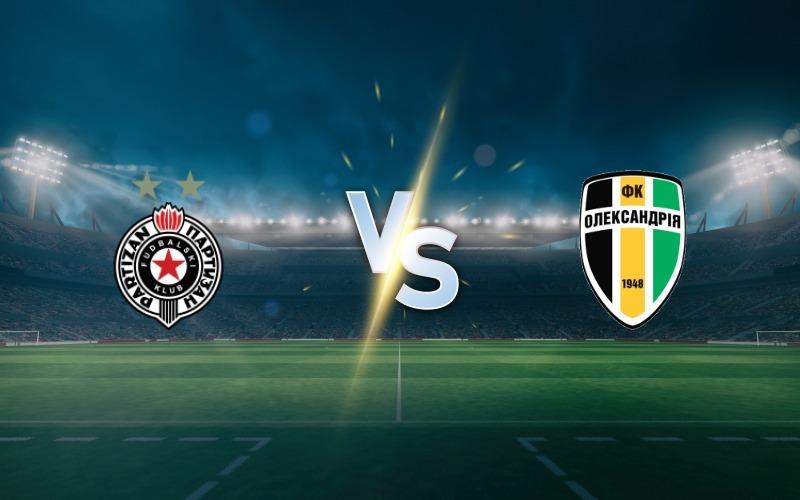 Partizan vs Oleksandriya prediction, match preview, betting tips and odds on July 31, 2025
