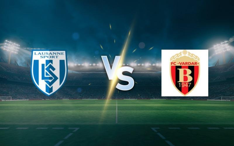 FC Lausanne-Sport vs FK Vardar Skopje Prediction and Betting Tips on July 31, 2025