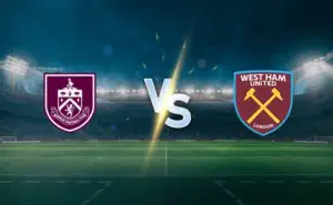 Burnley vs West Ham prediction: team news, lineups, expert analysis