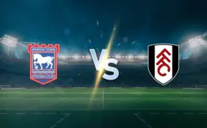 Ipswich Town vs Fulham prediction: team news, lineups, expert analysis