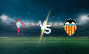 Celta vs Valencia prediction and betting tips on May 26, 2024